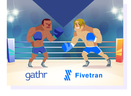 Gathr vs Fivetran : In-depth battle card